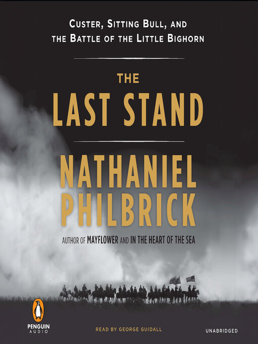 Title details for The Last Stand by Nathaniel Philbrick - Wait list